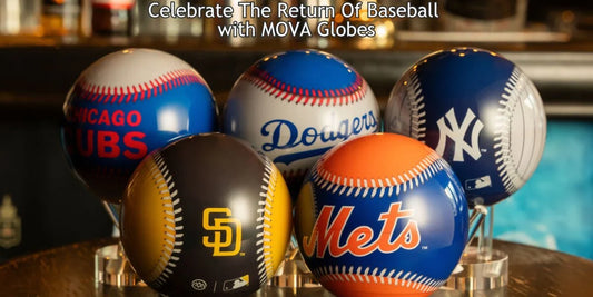 Celebrate the Return of Baseball: The MLB Preseason Opener with MOVA Globes